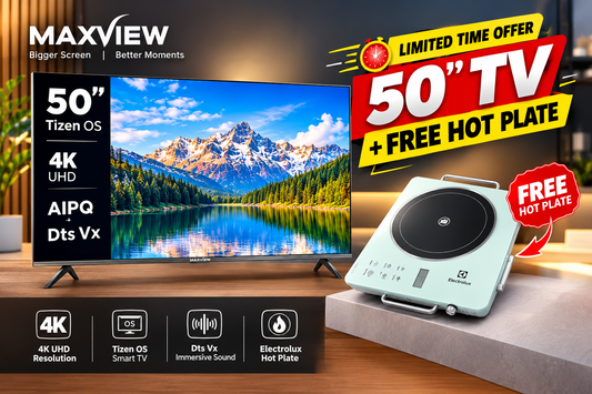 MaxView 50inch TIZEN OS  4KUHD LED TV+ FREE Electrolux 3500W Infrared Hot Plate