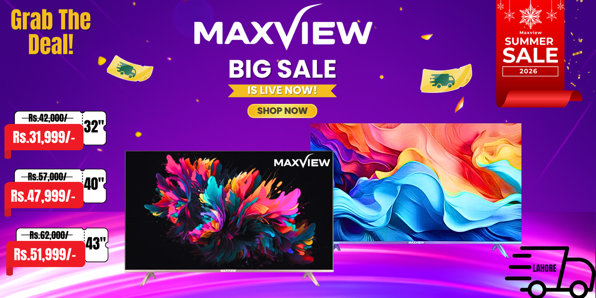 MaxView Pakistan | MaxView, TCL & Smart 4K LED TVs | 32–75 Inch